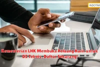 Kementerian LHK Membuka Peluang Karir untuk D3 Teknis, Daftar Sekarang!