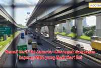 Kenali Tarif Tol Jakarta-Cikampek dan Jalan Layang MBZ yang Naik Hari Ini