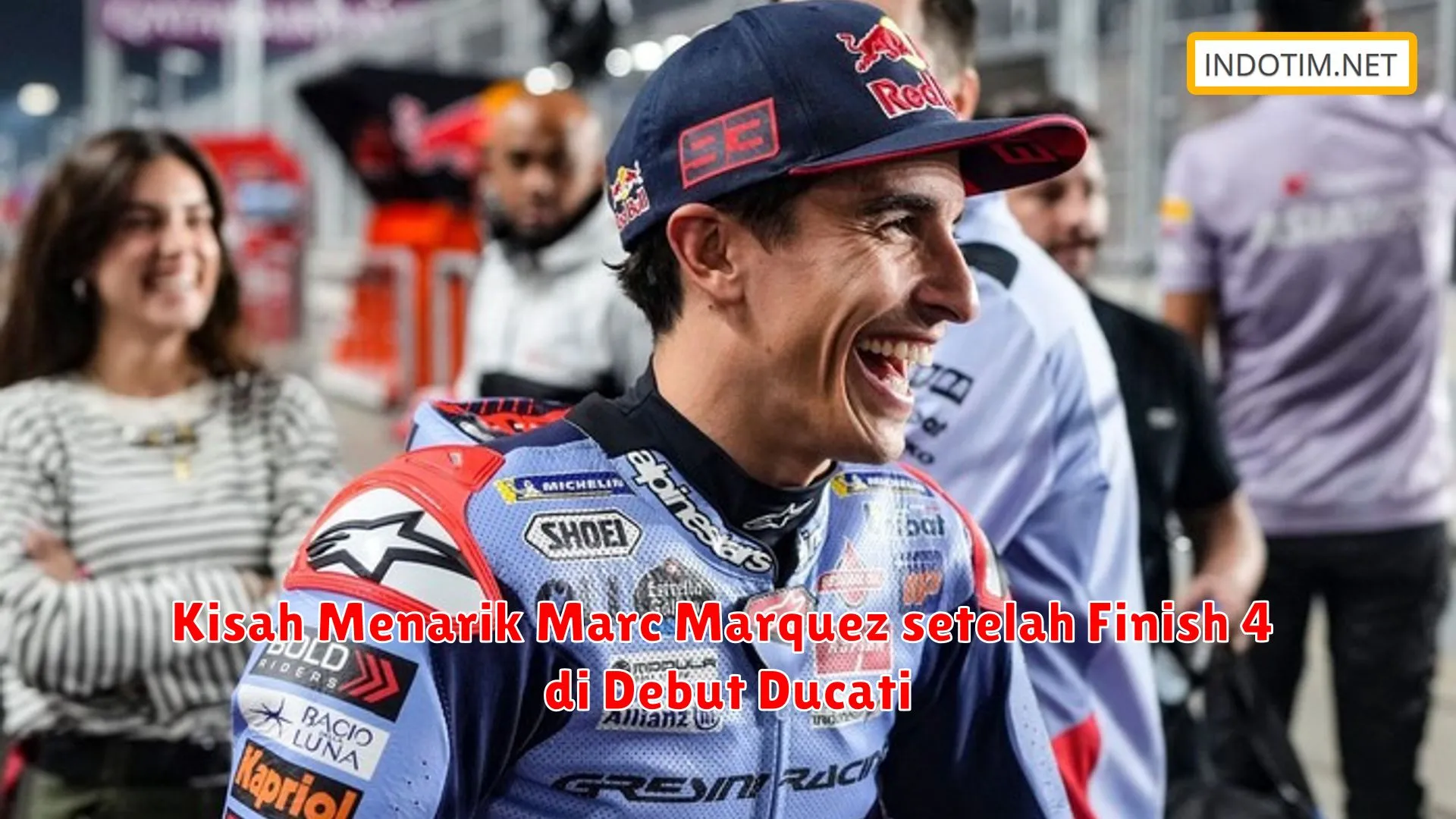 Kisah Menarik Marc Marquez setelah Finish 4 di Debut Ducati