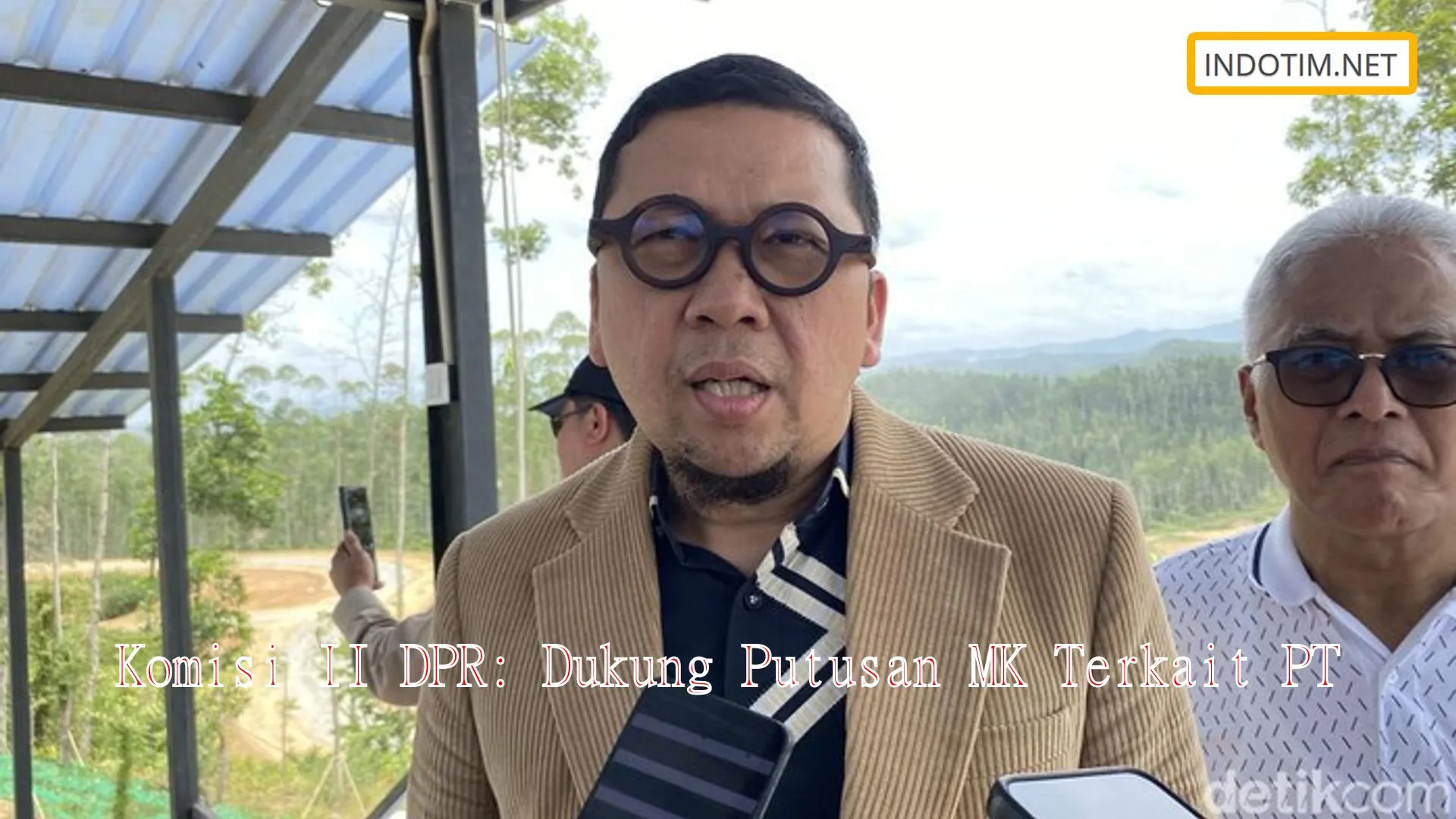 Komisi II DPR: Dukung Putusan MK Terkait PT