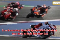 Live Streaming MotoGP Qatar 2024: Saksikan Aksi Seru di Race Dini Hari Ini!