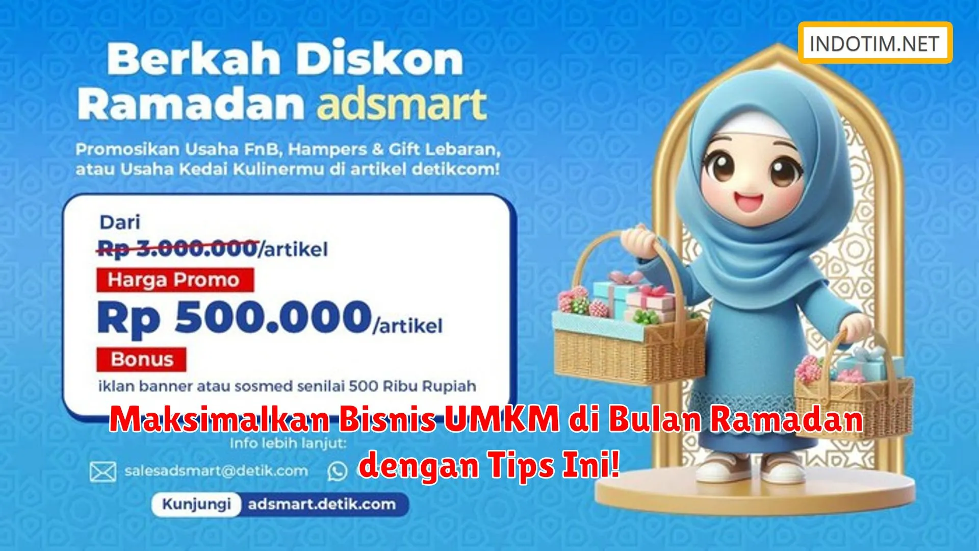 Maksimalkan Bisnis UMKM di Bulan Ramadan dengan Tips Ini!