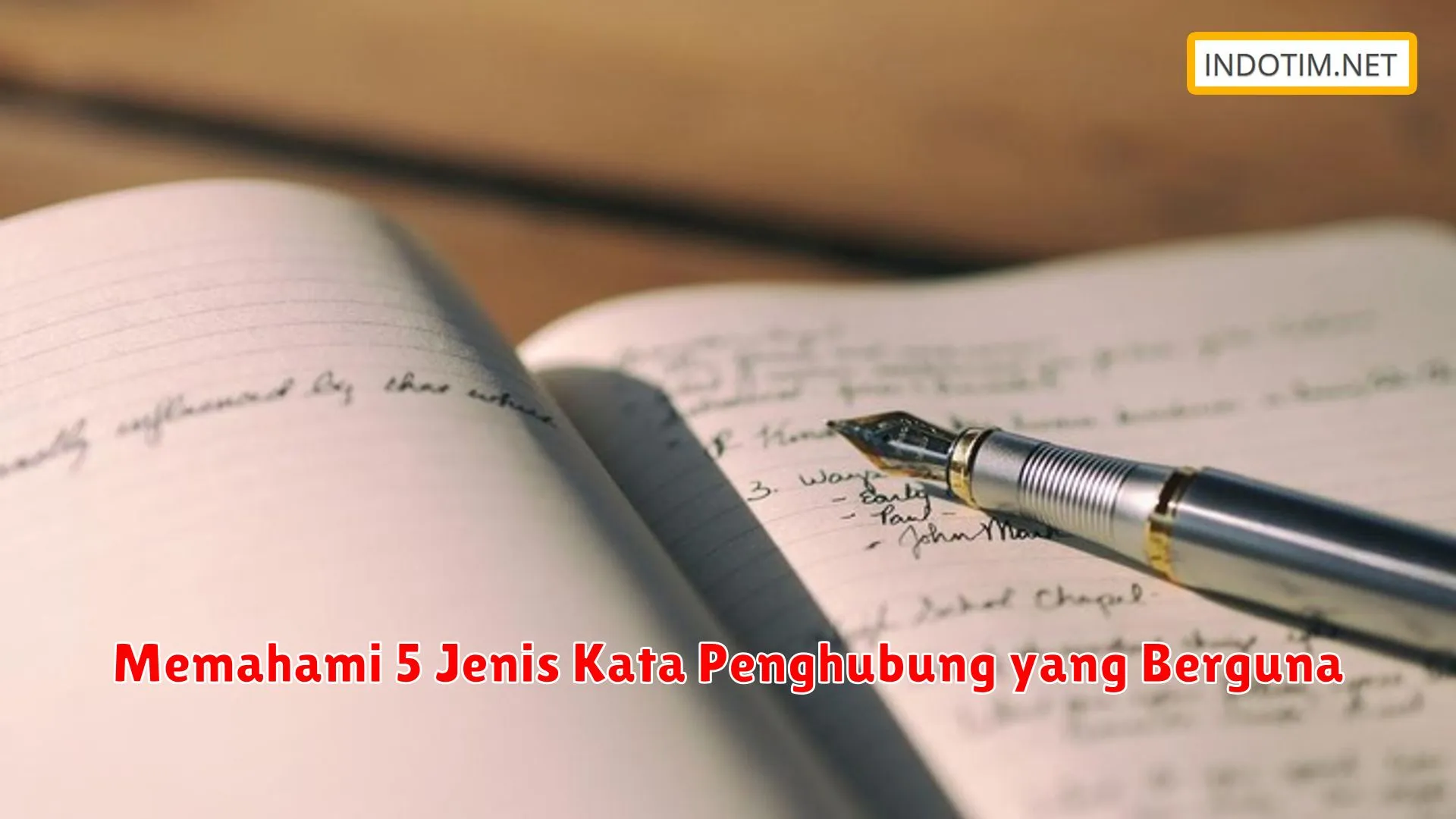 Memahami 5 Jenis Kata Penghubung yang Berguna