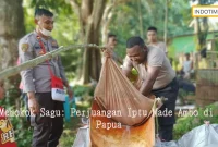 Menokok Sagu: Perjuangan Iptu Made Ambo di Papua