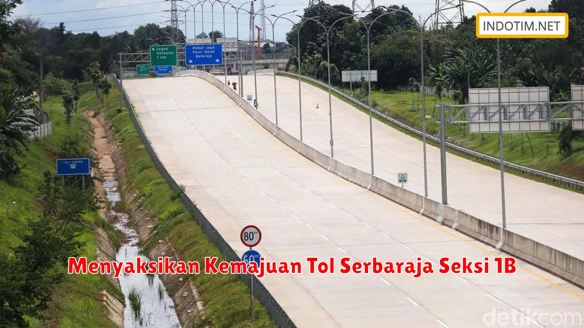 Menyaksikan Kemajuan Tol Serbaraja Seksi 1B