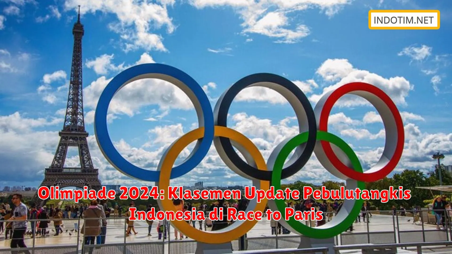 Olimpiade 2024: Klasemen Update Pebulutangkis Indonesia di Race to Paris