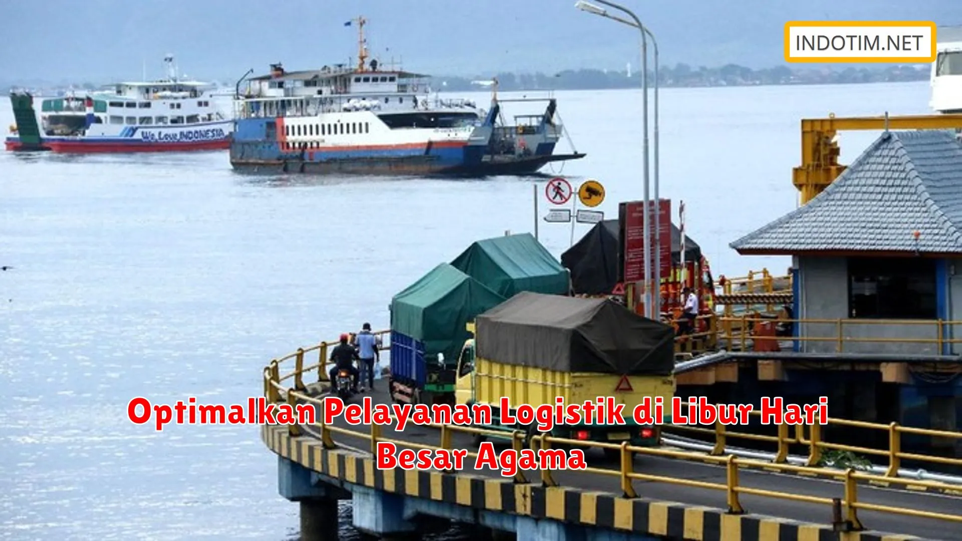 Optimalkan Pelayanan Logistik di Libur Hari Besar Agama