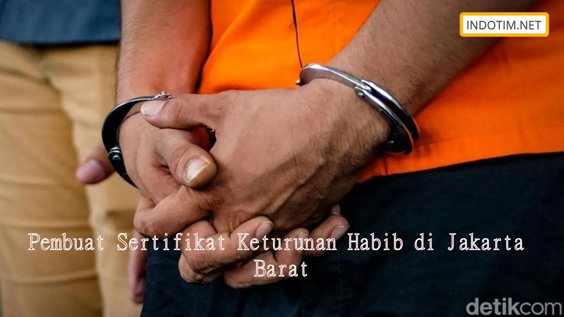 Pembuat Sertifikat Keturunan Habib di Jakarta Barat