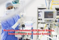 Pendaftaran Poltekkes 2024 Resmi Dibuka, Temukan Syarat dan Jadwal Seleksi!