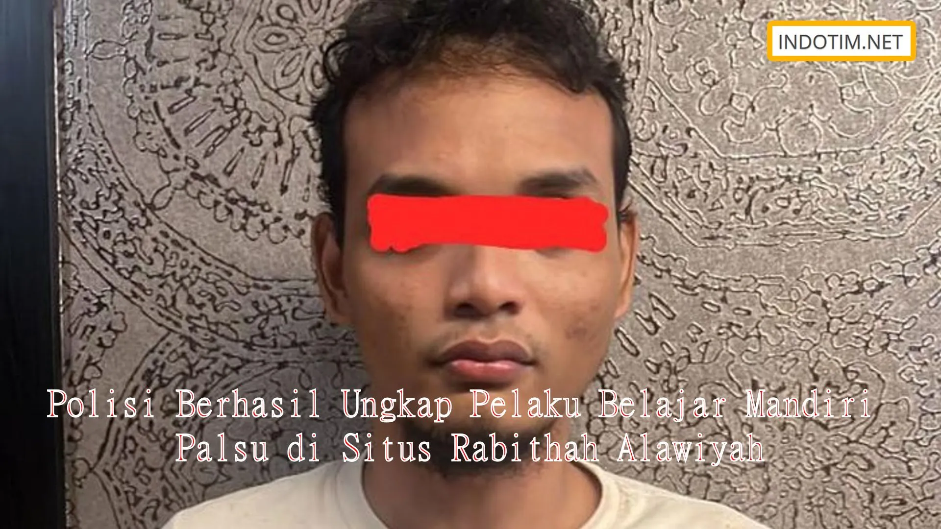 Polisi Berhasil Ungkap Pelaku Belajar Mandiri Palsu di Situs Rabithah Alawiyah