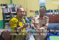 {Polisi Selidiki Kasus Keracunan yang Menimpa Siswa SD di Cileungsi Bogor}