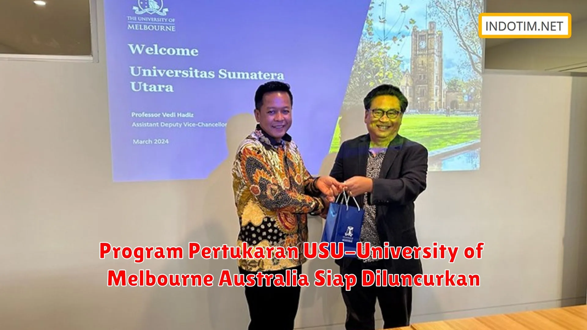 Program Pertukaran USU-University of Melbourne Australia Siap Diluncurkan