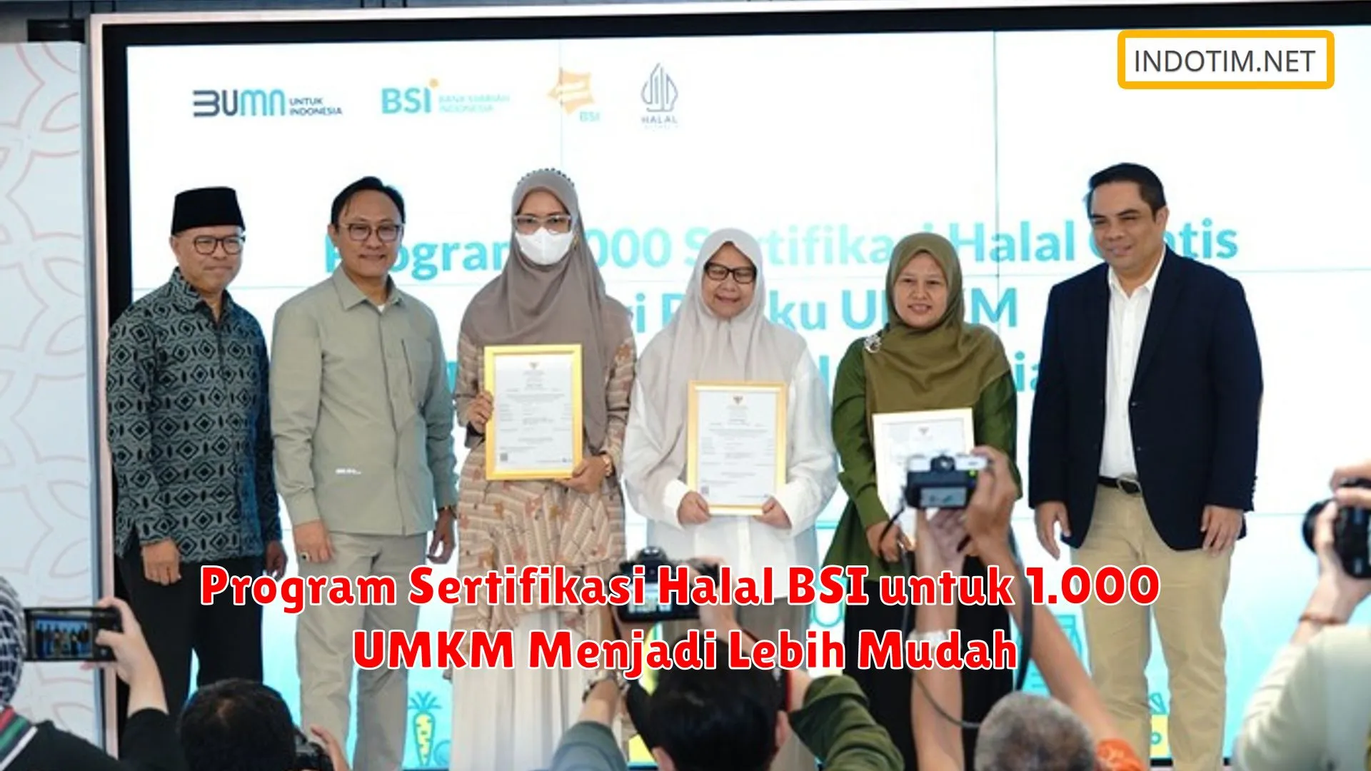 Program Sertifikasi Halal BSI untuk 1.000 UMKM Menjadi Lebih Mudah