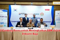 RI Gandeng Korea untuk Meningkatkan SDM dalam Industri Baja