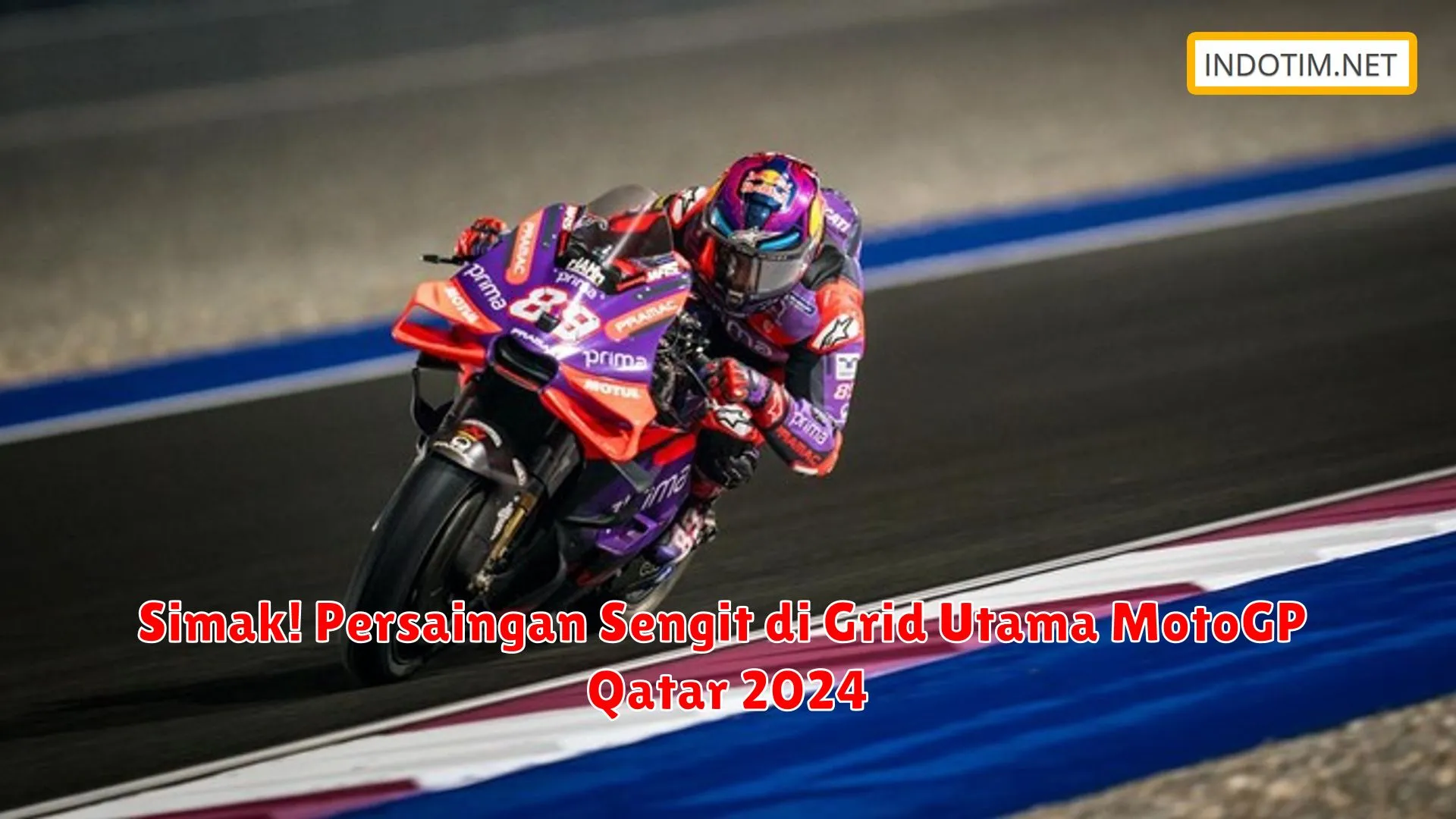 Simak! Persaingan Sengit di Grid Utama MotoGP Qatar 2024