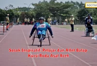 Sosok Inspiratif: Pelajar dan Atlet Balap Kursi Roda Asal Aceh
