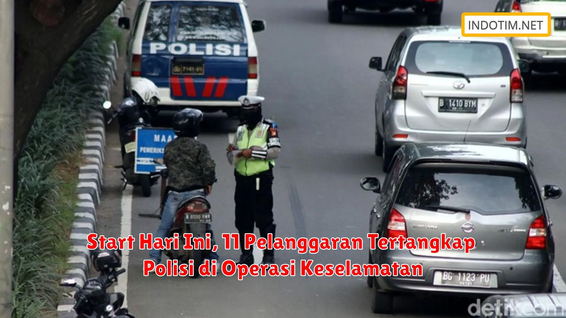 Start Hari Ini, 11 Pelanggaran Tertangkap Polisi di Operasi Keselamatan