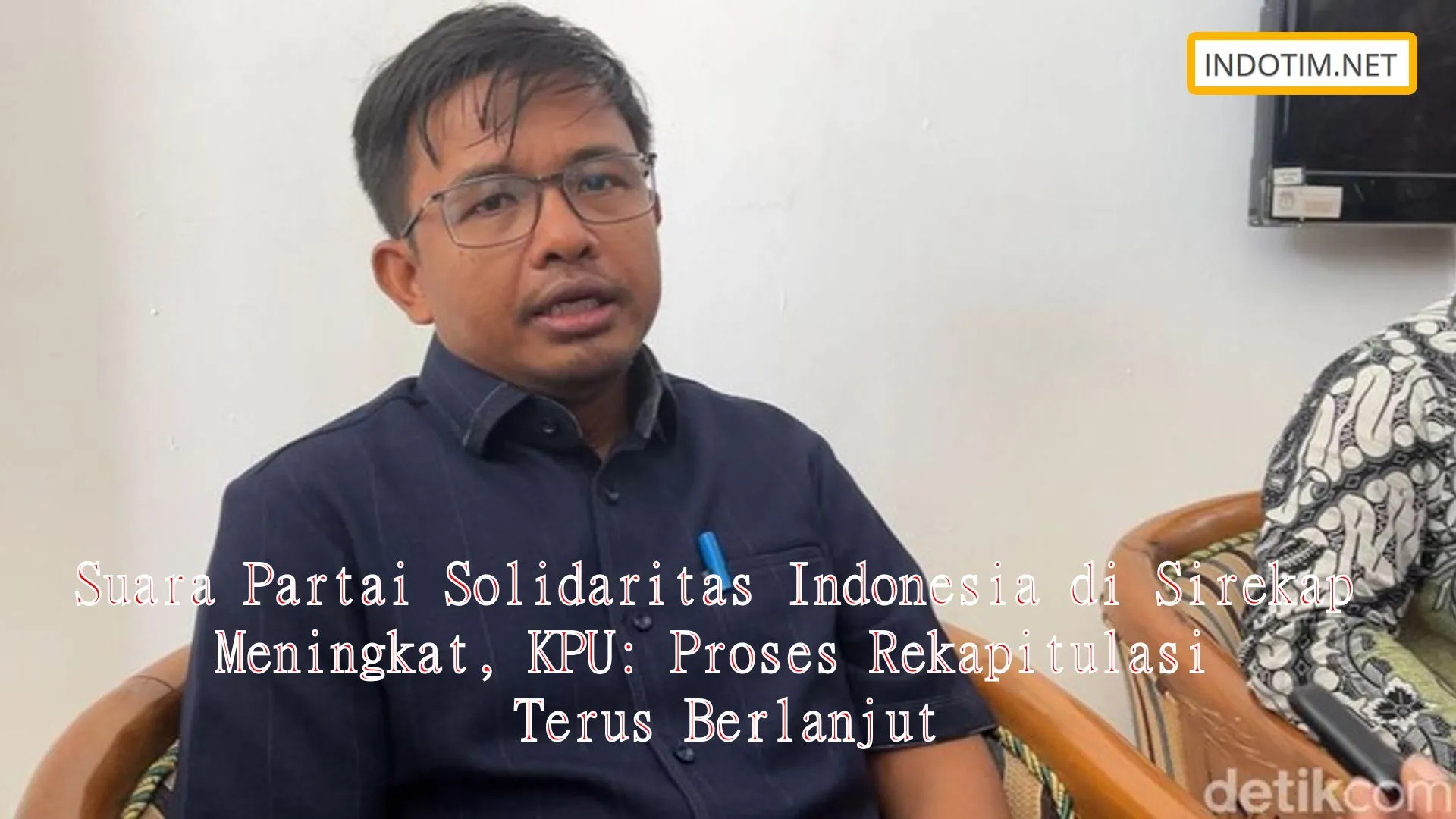 Suara Partai Solidaritas Indonesia di Sirekap Meningkat, KPU: Proses Rekapitulasi Terus Berlanjut