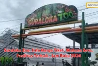 Suraloka Zoo: Info Harga Tiket, Wahana Seru, Fasilitas Terbaik, Jam Buka 2024