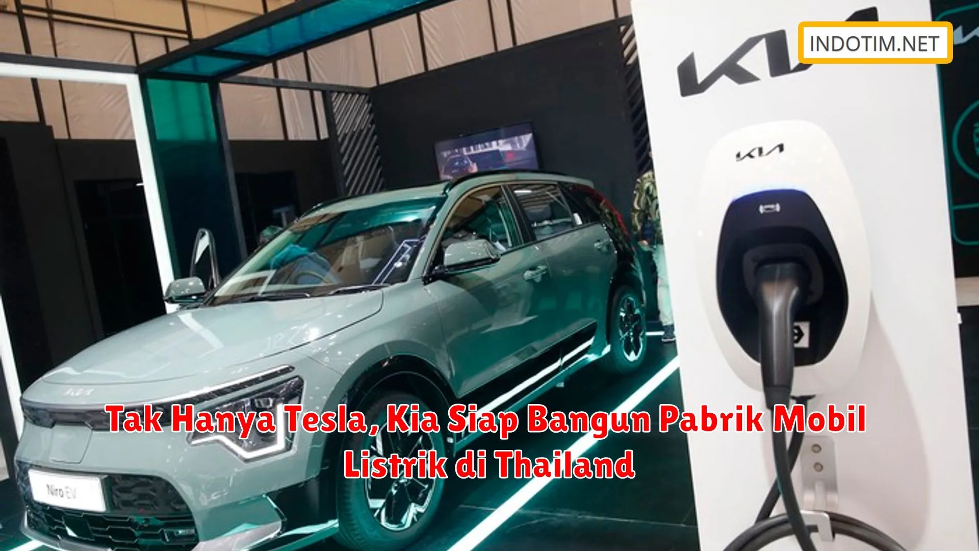 Tak Hanya Tesla, Kia Siap Bangun Pabrik Mobil Listrik di Thailand