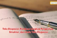 Teks Eksposisi: Panduan Lengkap Pengertian, Struktur, dan Jenis Teks Eksposisi