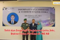 Teliti dan Inspiratif: Perjalanan Lettu Jeki, Doktor Fisika Pertama di TNI AD