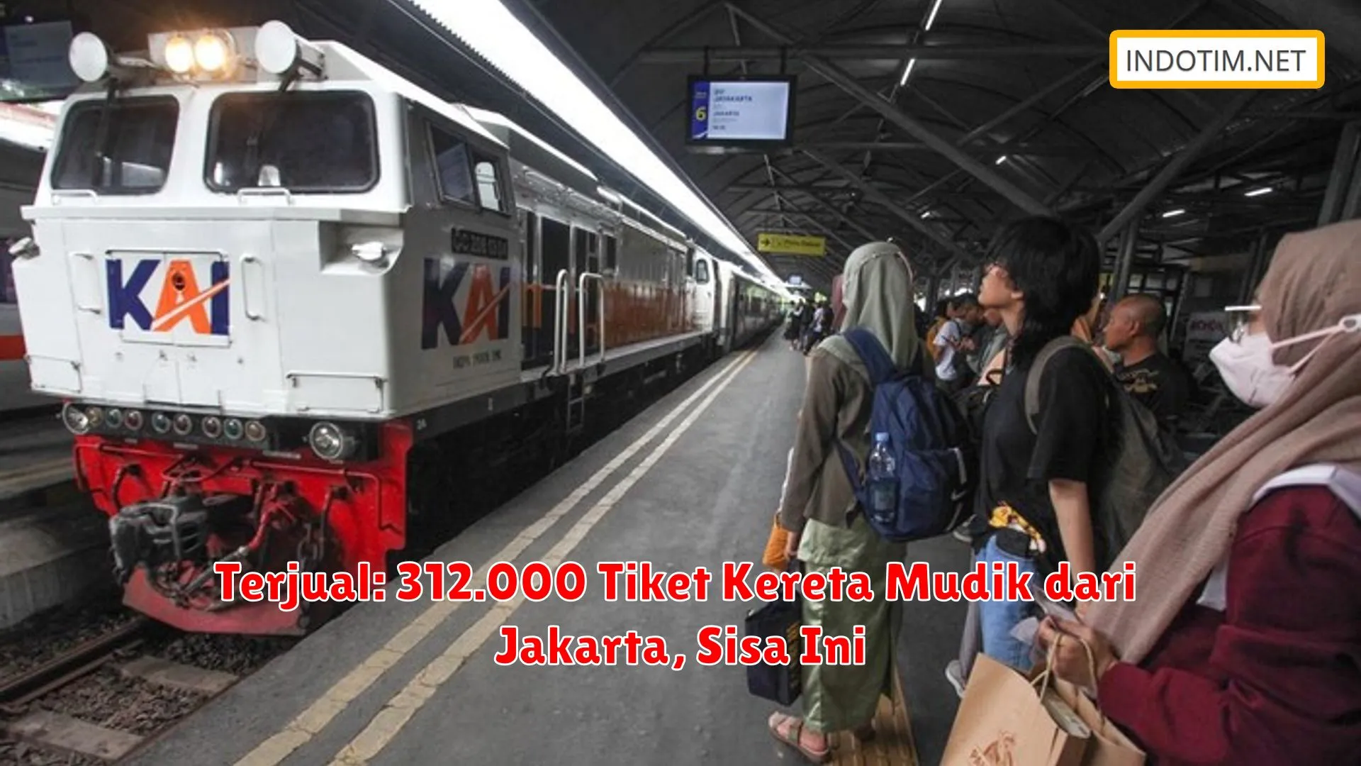 Terjual: 312.000 Tiket Kereta Mudik dari Jakarta, Sisa Ini