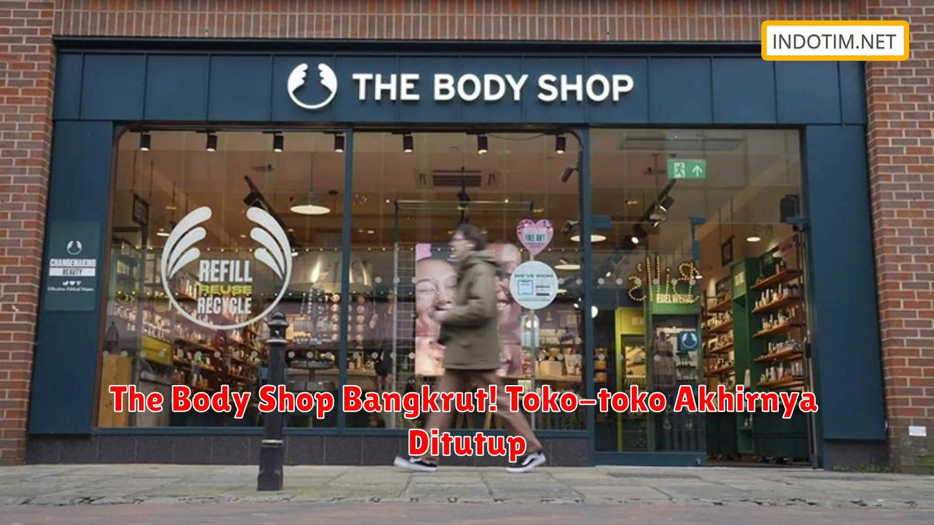 The Body Shop Bangkrut! Toko-toko Akhirnya Ditutup