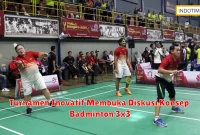 Turnamen Inovatif Membuka Diskusi Konsep Badminton 3x3