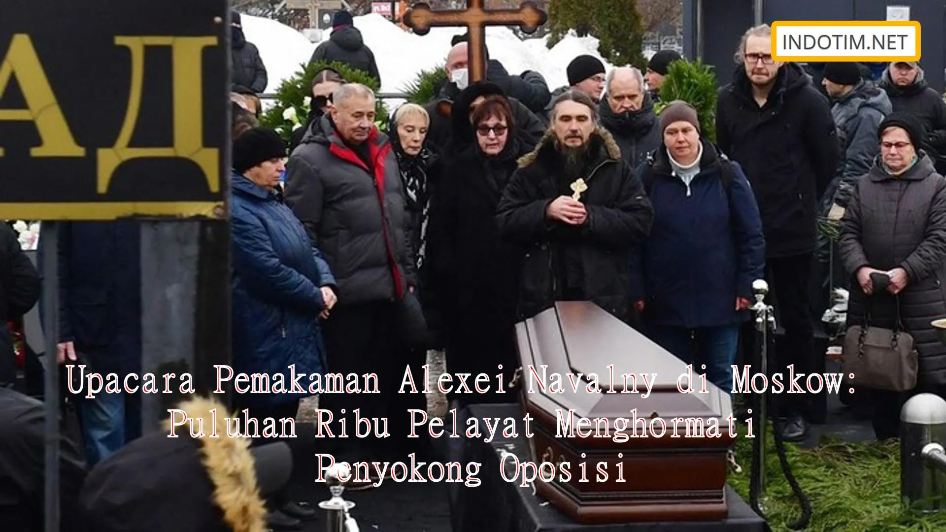 Upacara Pemakaman Alexei Navalny di Moskow: Puluhan Ribu Pelayat Menghormati Penyokong Oposisi