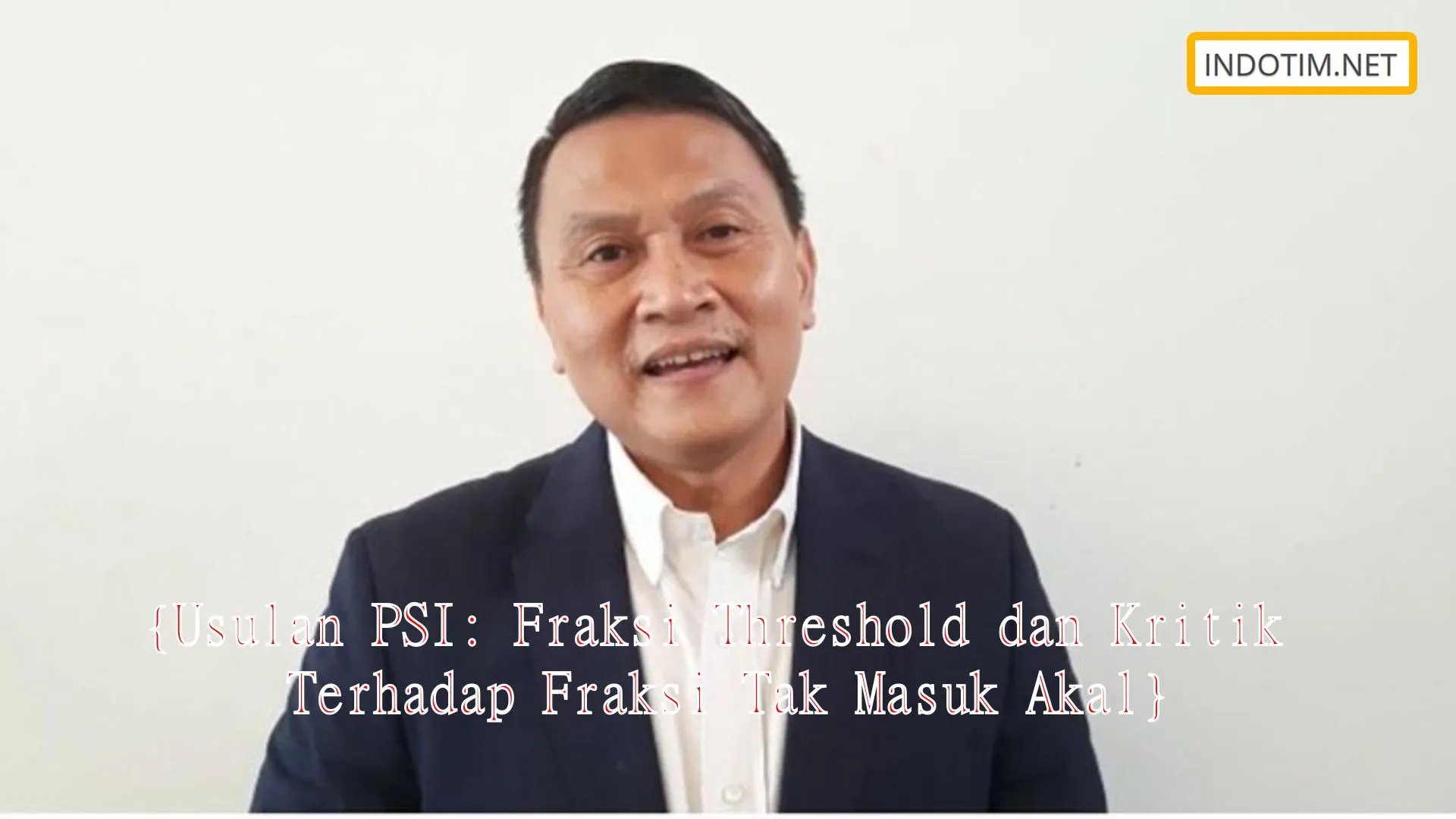 {Usulan PSI: Fraksi Threshold dan Kritik Terhadap Fraksi Tak Masuk Akal}