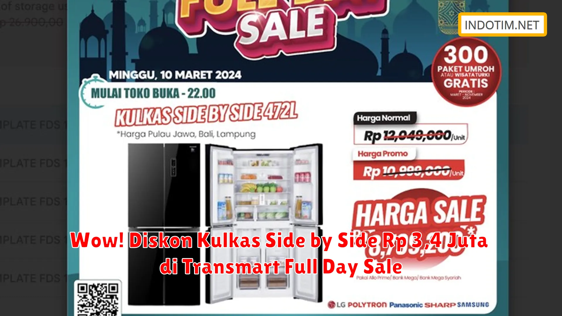 Wow! Diskon Kulkas Side by Side Rp 3,4 Juta di Transmart Full Day Sale