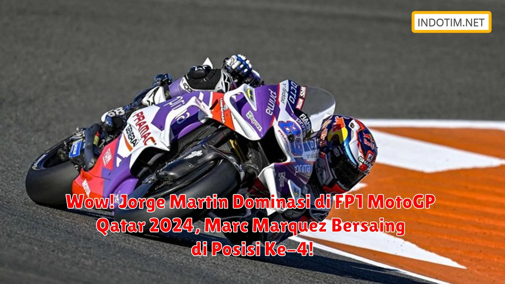 Wow! Jorge Martin Dominasi di FP1 MotoGP Qatar 2024, Marc Marquez Bersaing di Posisi Ke-4!