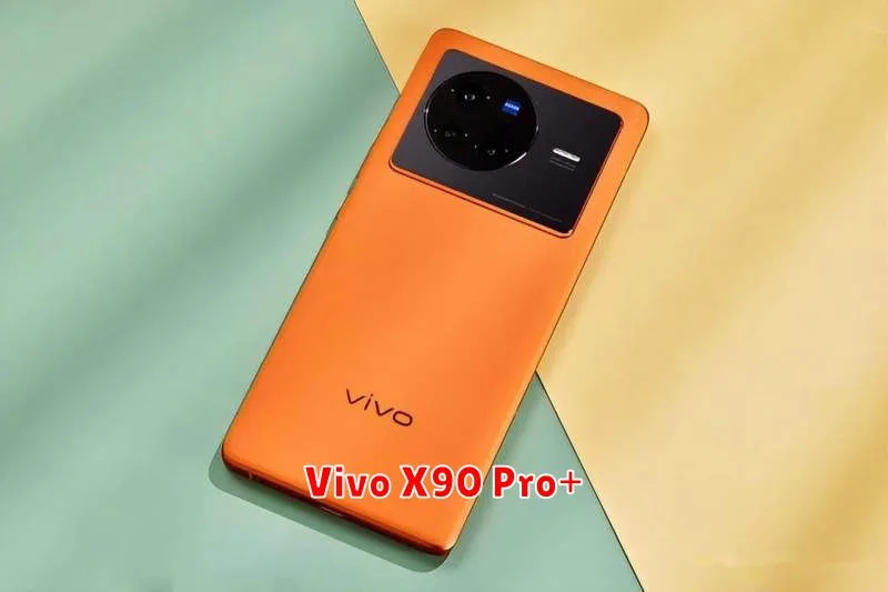 Vivo X90 Pro+