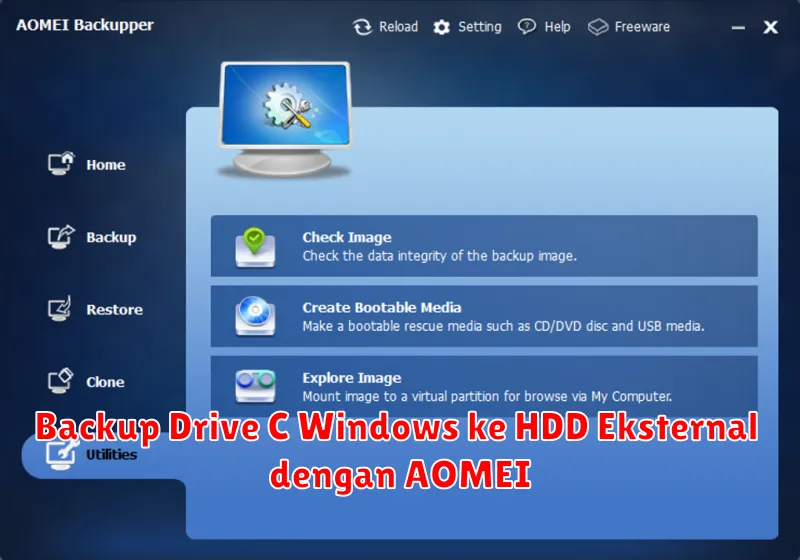 Backup Drive C Windows ke HDD Eksternal dengan AOMEI
