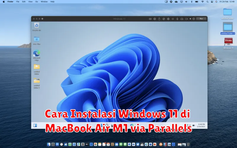 Cara Instalasi Windows 11 di MacBook Air M1 via Parallels