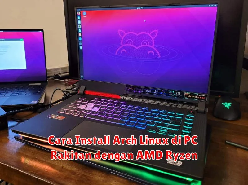 Cara Install Arch Linux di PC Rakitan dengan AMD Ryzen