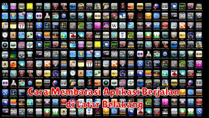 Cara Membatasi Aplikasi Berjalan di Latar Belakang