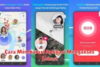 Cara Membatasi Aplikasi Mengakses Lokasi