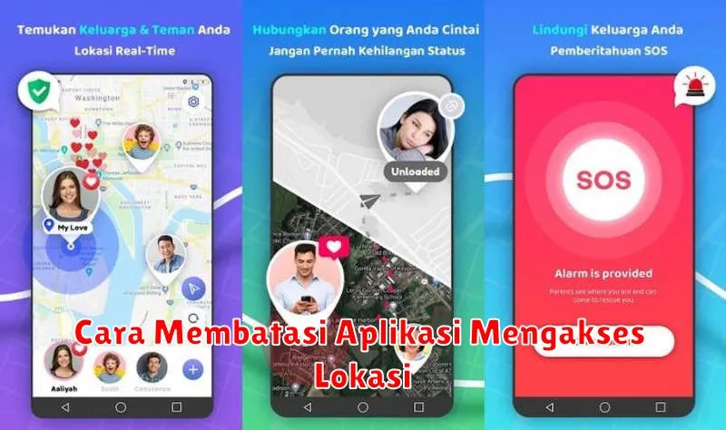 Cara Membatasi Aplikasi Mengakses Lokasi