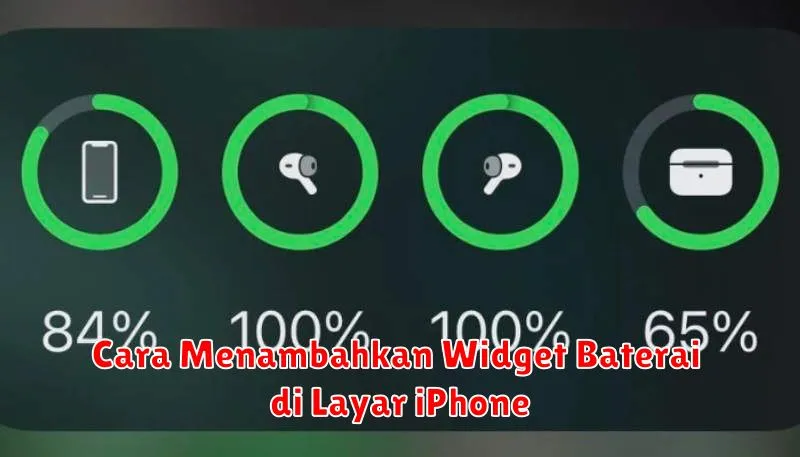 Cara Menambahkan Widget Baterai di Layar iPhone