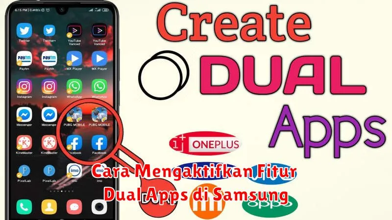 Cara Mengaktifkan Fitur Dual Apps di Samsung