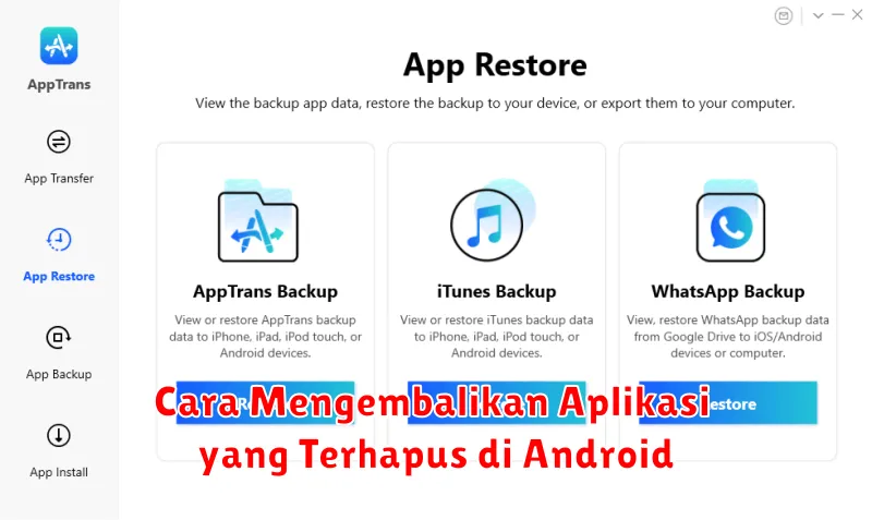 Cara Mengembalikan Aplikasi yang Terhapus di Android