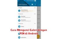 Cara Mengunci Galeri dengan PIN di Android
