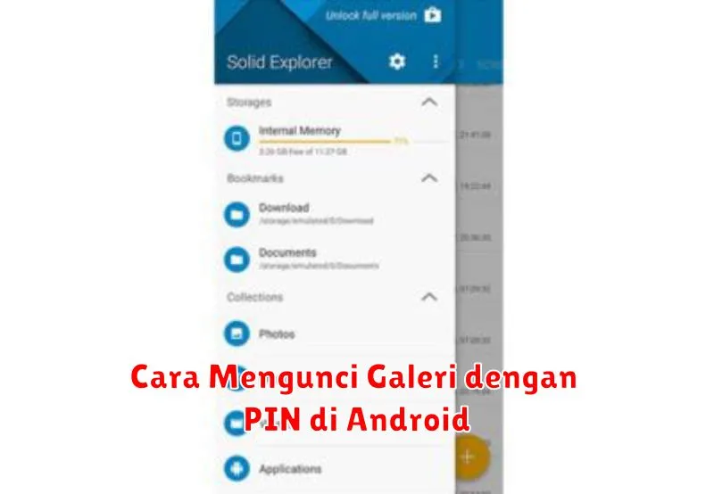Cara Mengunci Galeri dengan PIN di Android