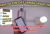 Cara Otomatis Nonaktifkan WiFi Saat Keluar Rumah
