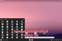 Instalasi Android-x86 di Laptop Tua