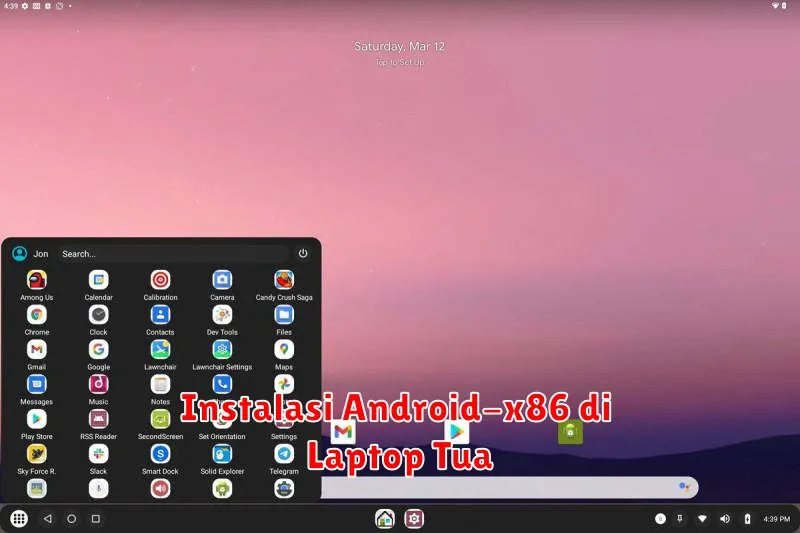 Instalasi Android-x86 di Laptop Tua