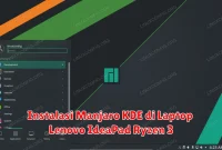 Instalasi Manjaro KDE di Laptop Lenovo IdeaPad Ryzen 3