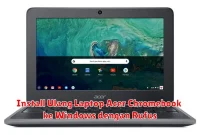 Install Ulang Laptop Acer Chromebook ke Windows dengan Rufus